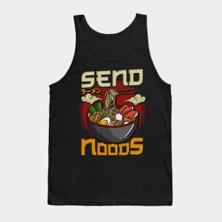 Send Noods - Japanese Ramen T-Shirt Tank Top